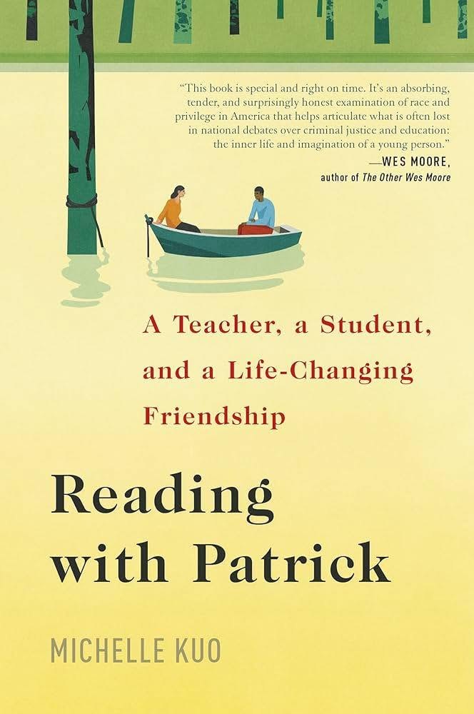 A pale yellow book cover: at the top, green wooden pilings under foliage; a woman and a man sitting in a small boat on the water; at the bottom the title “Reading with Patrick” and the author’s name, Michelle Kuo
